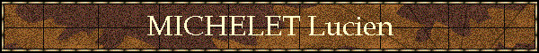 MICHELET Lucien